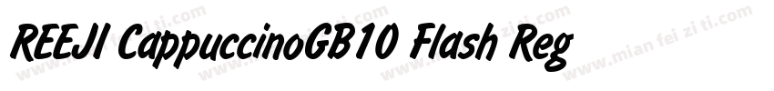 REEJI CappuccinoGB10 Flash Regular字体转换